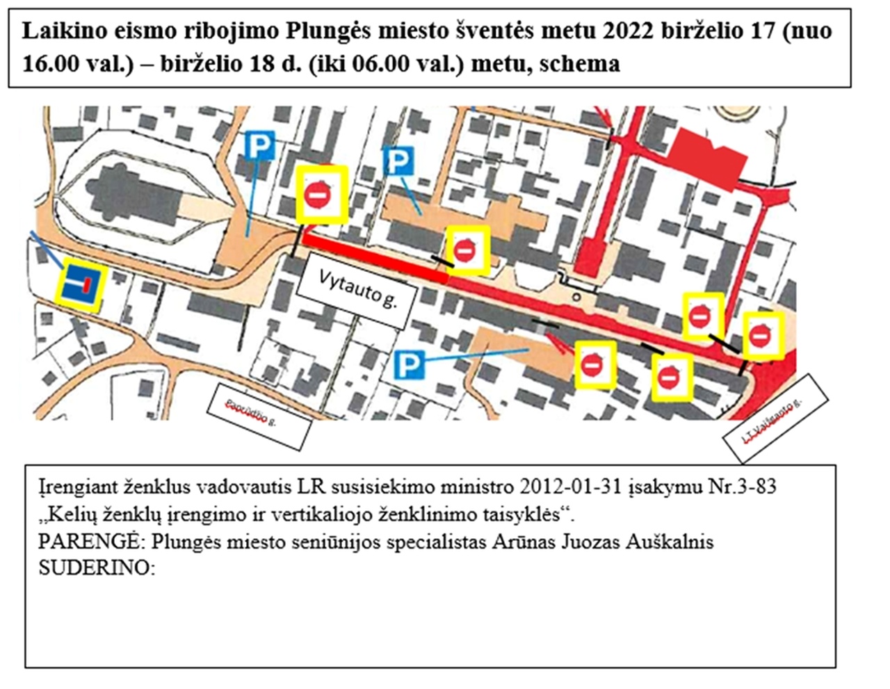 Plungės miesto šventė. 2022-06-17/19 Eismo ribojimai