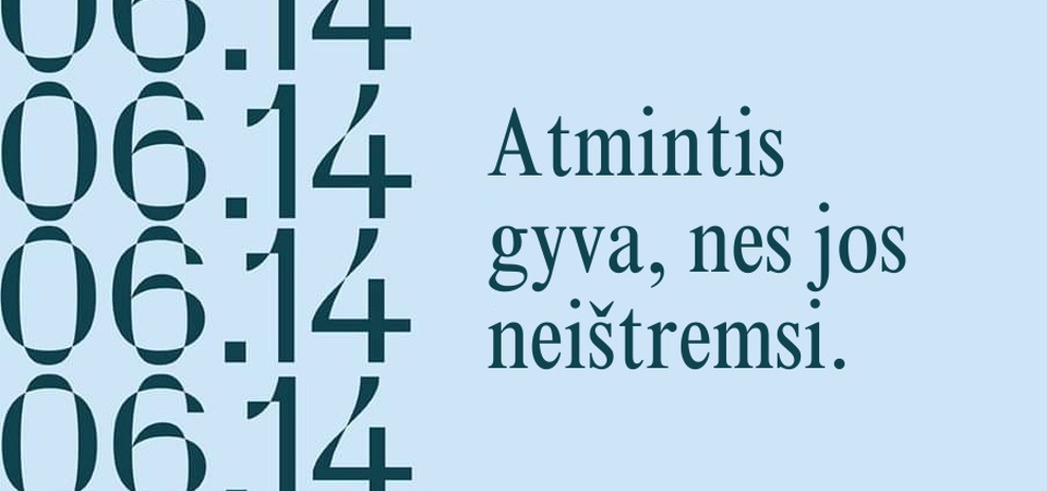 Gedulo ir vilties dienos minėjimas bei tremtinių ir politinių kalinių pavardžių skaitymo akcija „Atminties neištremsi“