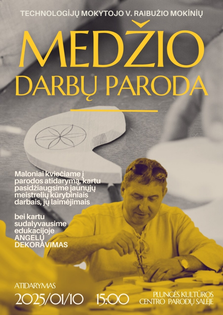 Mokytojo Viktoro Raibužio mokinių medžio darbų paroda