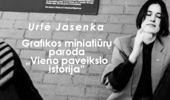 Urtės Jasenkos grafinių miniatūrų parodą „Vieno paveikslo istorija“